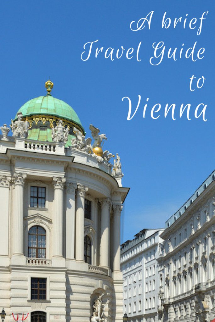 Brief Travel Guide to Vienna